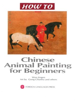 cover image of 怎样画动物 (Chinese Animal Painting for Beginners)